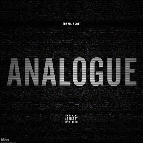 Travis Scott - Analogue
