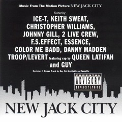 New Jack City Soundtrack (My Version)