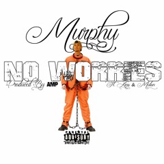 Murphy - Ft King Mulan - No worries