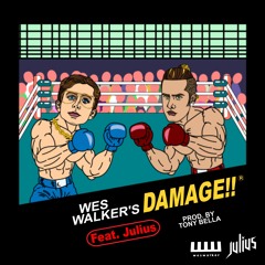 Damage feat. Julius - Wes Walker