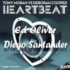 Tony Moran Feat. Deborah Cooper - Heartbeat (Ed Oliver & Diego Santander Private Mix)