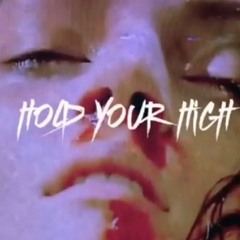 hold your high (prod.screamwave)