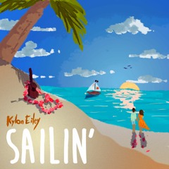 Kylon Eiley - Sailin'