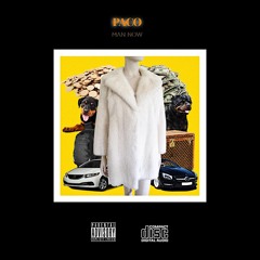 Man Now - Paco