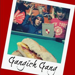 Gangich Gang (ft. Rookie Cookie)