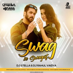 DJ STELLA & DJ RAHUL VAIDYA - Swag Se Swagat_(The Stellacious Mix)