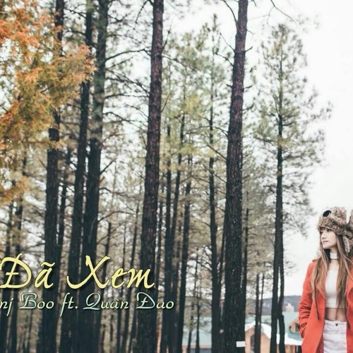 Đã Xem - Yunj Boo ft Quan Đao.mp3