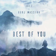 Best Of You - Jae7 X Burj Massiha
