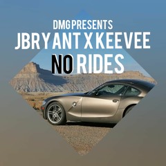 No Rides ft. KeeVee The Rapper