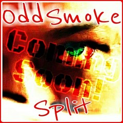 OddSmoke - Split