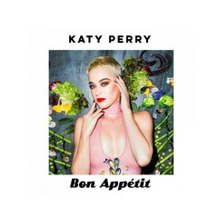 Katy Perry - Bon Appétit (Versión Mix)