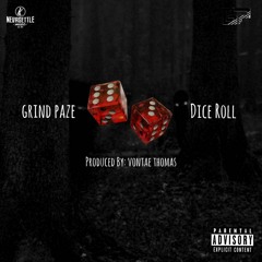 Dice Roll (Produced By Vontae Thomas)