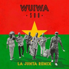 WUIWA - "Sou [La Junta Remix ft. Joe McGuire of Afrolicious]"
