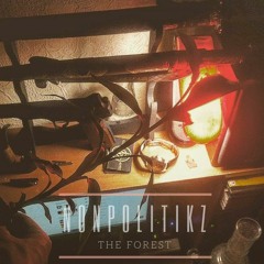 nonpolitikz - the forest