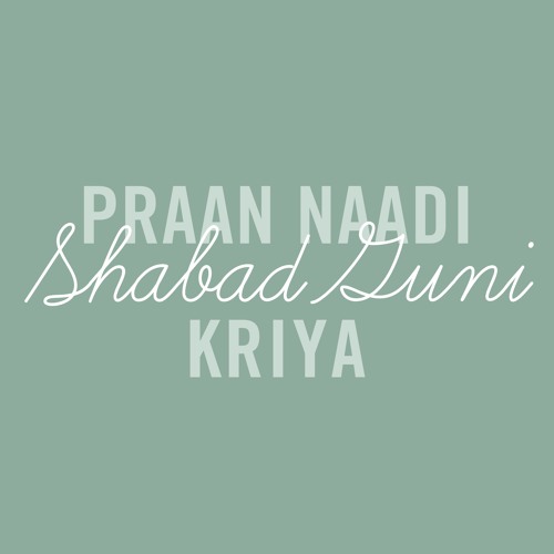 Praan Naadi Shabad Guni Kriya (Preview)