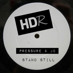 (FREE DOWNLOAD) Pressure & JC - Still Stand
