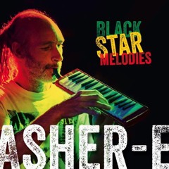 Asher - E - BlackStarMelodies Megamix