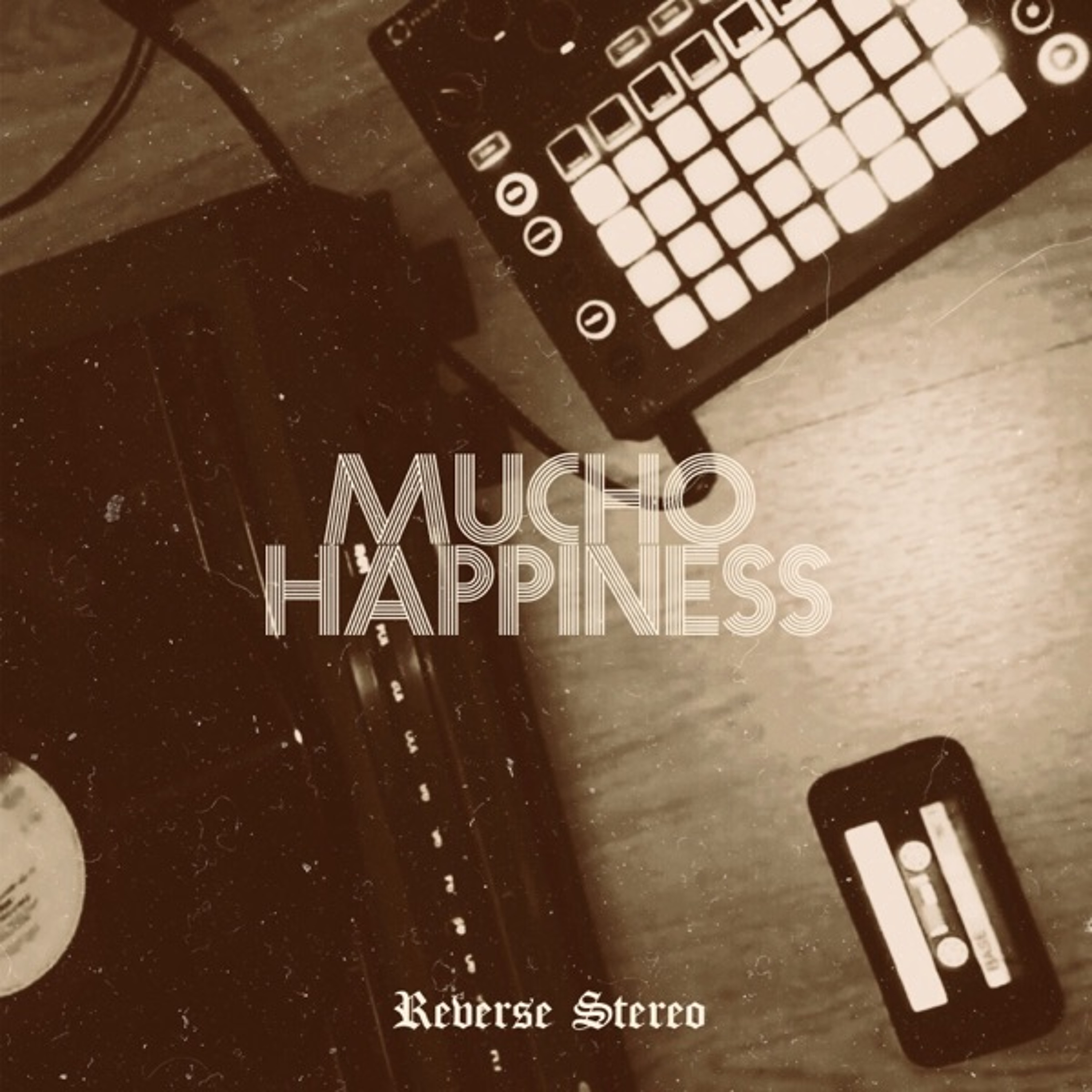 Reverse Stereo - Mucho Happiness [Techno] episode artwork