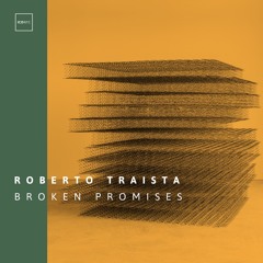 Roberto Traista - Broken Promises (Original Mix) | ICONYC 238W143