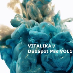 VITALIKA / DubSpot MIX1