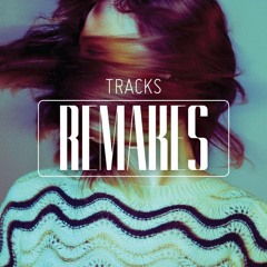 TRACKS / Remakes