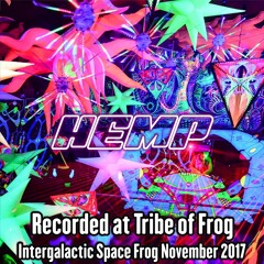 Hemp - Recorded at Tribe of Frog November 2017