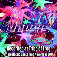 Krosis - Recorded at Tribe of Frog November 2017