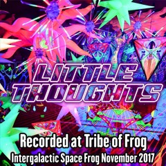 Little Thoughts - Recorded at Tribe of Frog November 2017