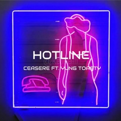 Hotline Ft. Yung Toasty