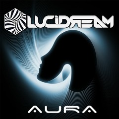 Lucidream-  Aura - FREE DOWNLOAD !!!
