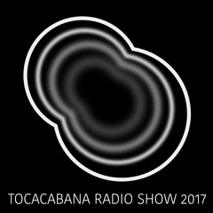 TOCACABANA RADIO SHOW 36_2017
