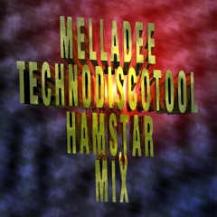 Mella Dee - Techno Disco Tool (Ham Star Mix)