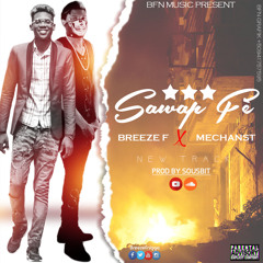 SA WAP FE  (Prod. By @SousBiT)- BREEZE F x MECHANS-T