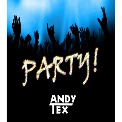 Andy Tex -Party