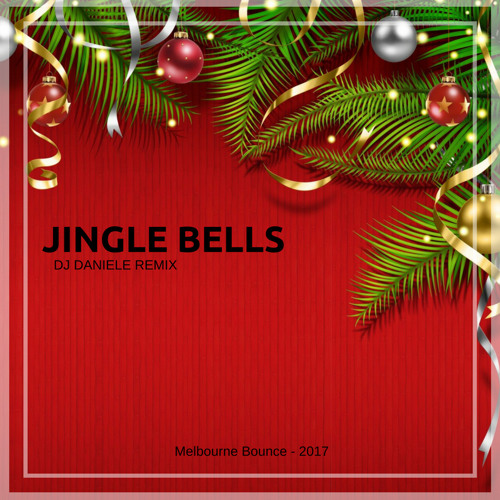 Stream Jingle Bells (DJ Daniele Remix) by DJ Daniele Listen online