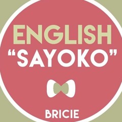 【BriCie】 Sayoko  小夜子 (English Cover) Piano Ver. - Vocaloid