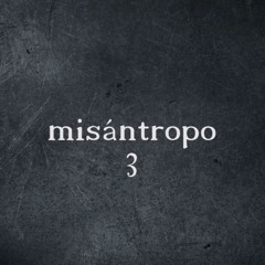 Misántropo - Capítulo 3