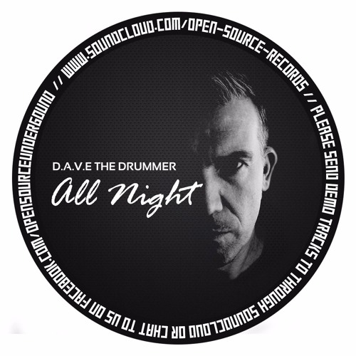 D.A.V.E The Drummer - All Night(Free Download)
