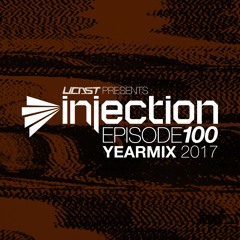 UCast pres. Injection Episode 100 (Yearmix 2017)