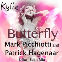 Kylie Minogue - Butterfly (Mark Picchiotti & Patrick Hagenaar Billon Mash Mix)