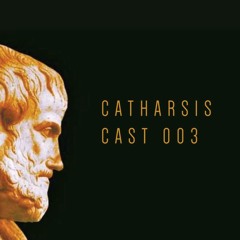 Catharsis Cast 003 // SaraMé