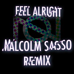 Oliver Nelson ft. Guy Sebastian - Feel Alright (Malcolm Sasso Remix)