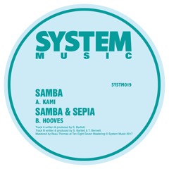SYSTM019 - SAMBA X SEPIA