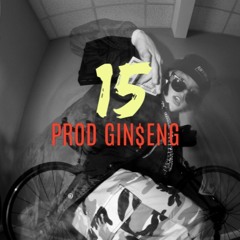 15 (prod gin$eng)