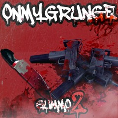 ONMYGRUNGE | OMG - GUMMO 2 (GRUNGE MIX)