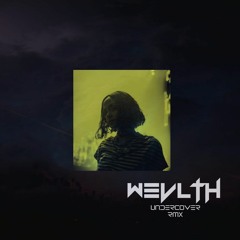 Kehlani - Undercover (WEVLTH Remix)