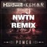 Power (NWTN Remix)