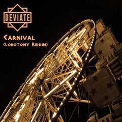 Carnival (Lobotomy Riddim)