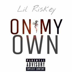 ON MY OWN