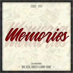 MEMORIES - DA PARANORMAL (BIG SEEK, KREIZY, BABY DANE)
